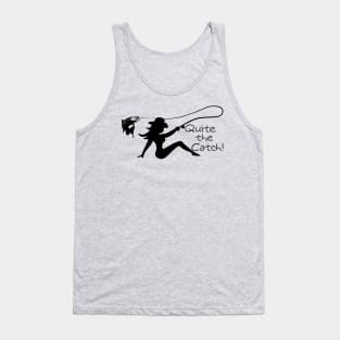 What a catch Tank Top